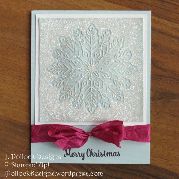 J. Pollock Designs - Stampin' Up! - Foil Snowflakes, Embossing Paste, Star of Light