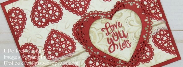 J. Pollock Designs - Stampin' Up! - From My Heart Suite, Heartfelt